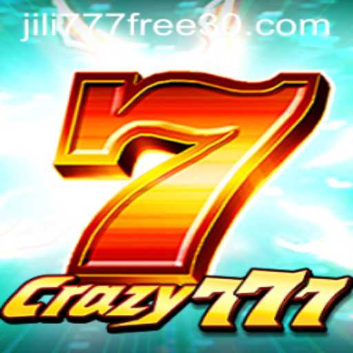 Discover the Thrilling World of Crazy777: Unlock the Secrets with 30 jili777
