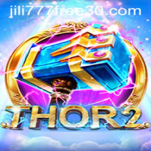 Discover the Thunderous Adventure of Thor2: The 30 Jili777 Challenge